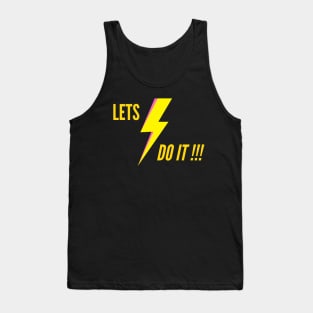 Lets Do It!!! Tank Top